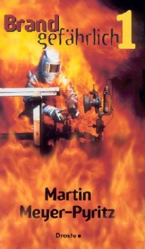 Brandgefährlich 1
