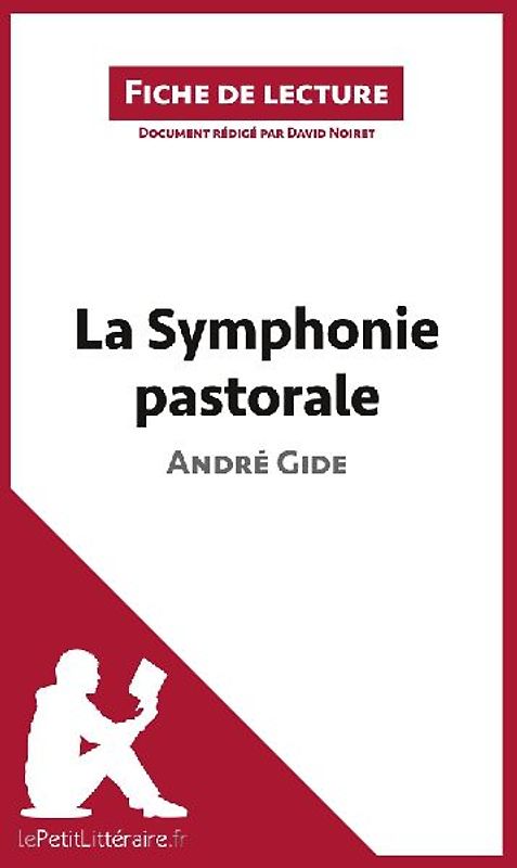 La Symphonie pastorale de André Gide (Fiche de lecture)