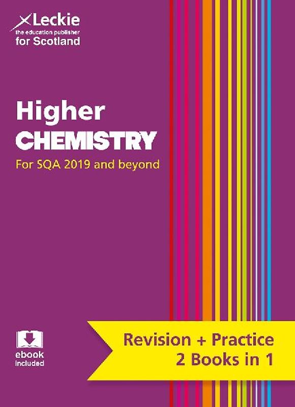 Complete Revision and Practice Sqa Exams - Higher Chemistry Complete Revision and Practice