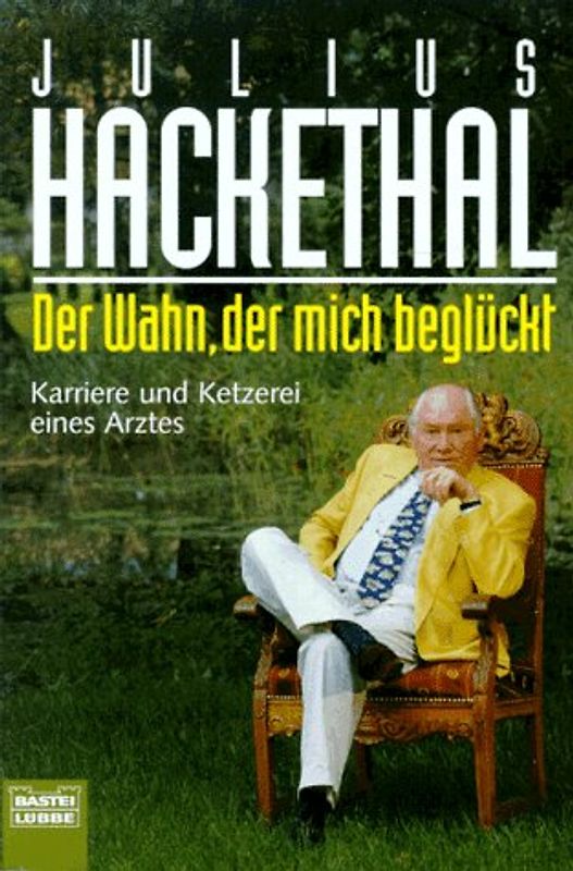 Der Wahn, der mich beglückt