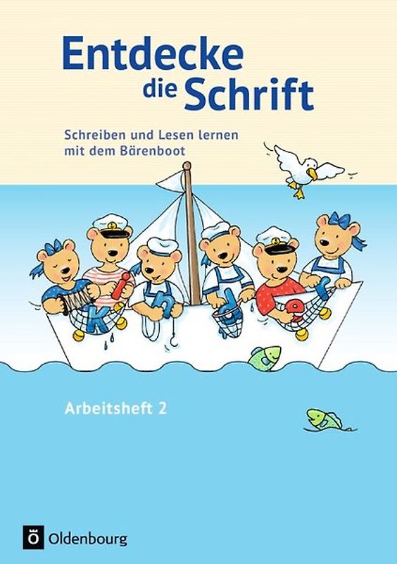 Entdecke die Schrift / Schreiben und Lesen lernen mit dem Bärenboot