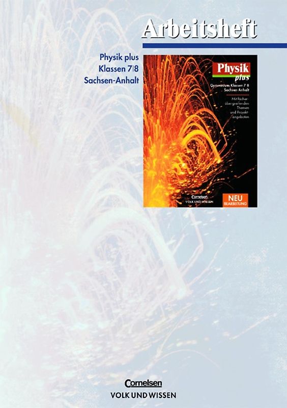 Physik plus - Gymnasium Sachsen-Anhalt / 7./8. Schuljahr - Arbeitsheft