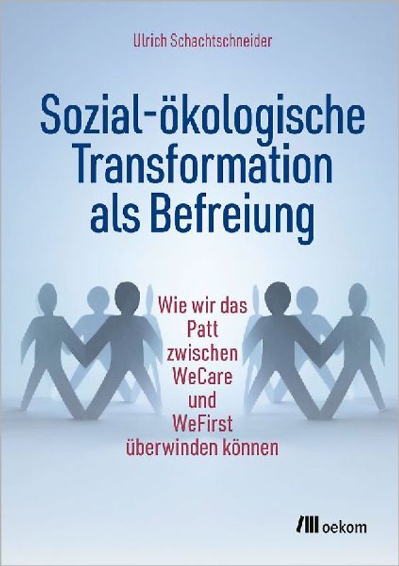 Sozial-ökologische Transformation als Befreiung