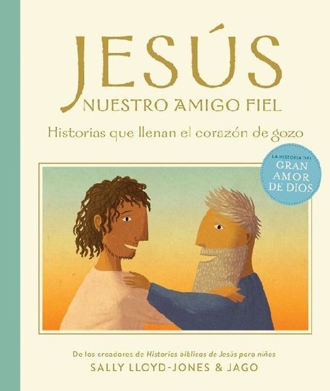 Jesús, Nuestro Amigo Fiel