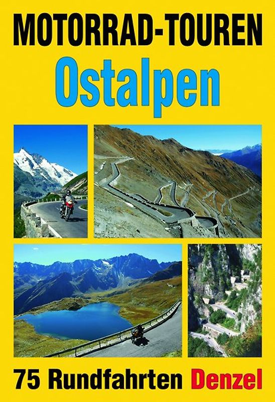 Motorrad-Touren Ostalpen