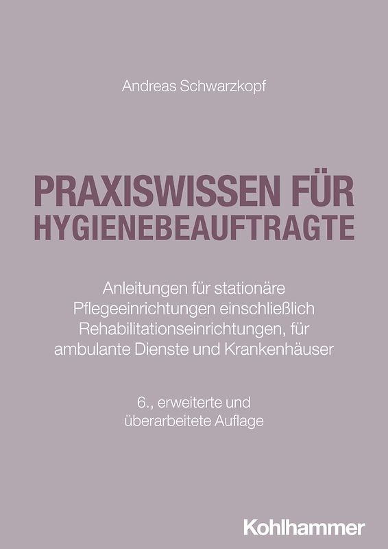 Praxiswissen für Hygienebeauftragte