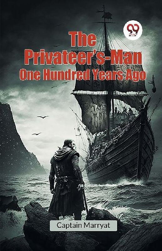The Privateer's-Man One Hundred Years Ago