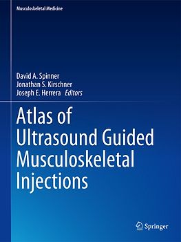 Atlas of Ultrasound Guided Musculoskeletal Injections