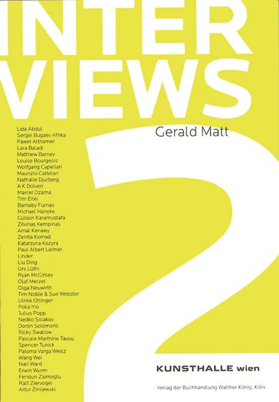 Gerald Matt. Interviews 2. Deutsche Ausgabe
