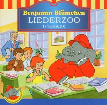 Benjamin Blümchen - Benjamin Blümchen. Liederzoo. 1 x 1 und A, B, C. CD.