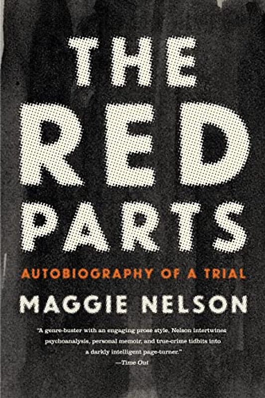 The Red Parts: Autobiography of a Trial