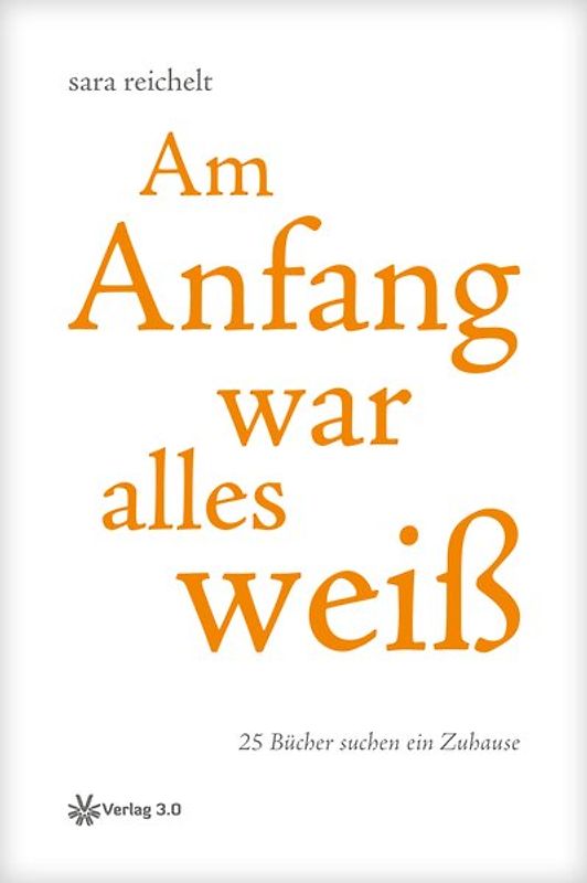 Am Anfang war alles weiß