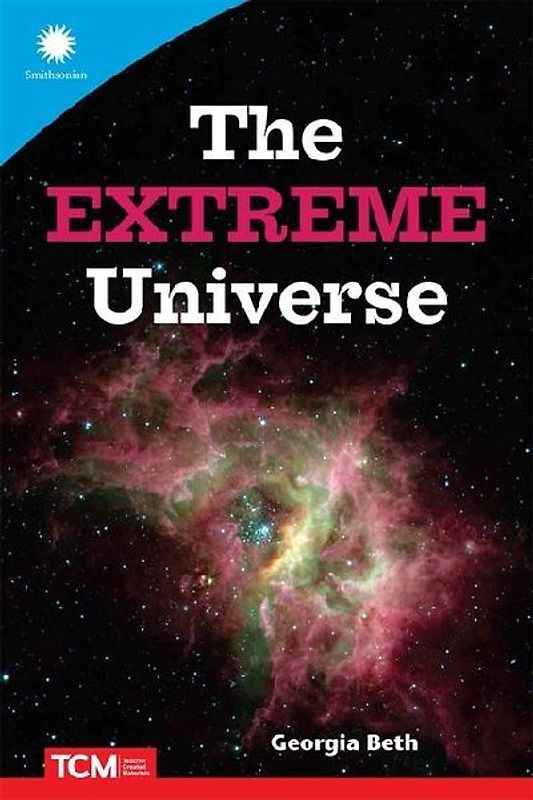 The Extreme Universe