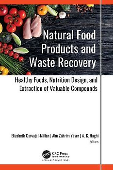 Natural Food Products and Waste Recovery