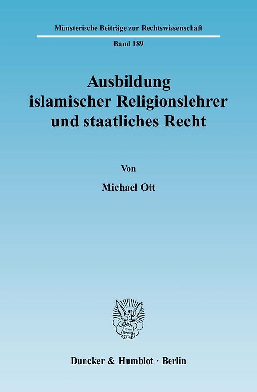 Ausbildung islamischer Religionslehrer und staatliches Recht.