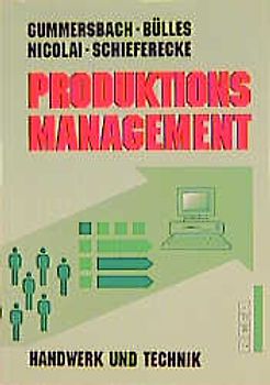 Produktionsmanagement - Alfons Gummersbach [4. Auflage 2008]