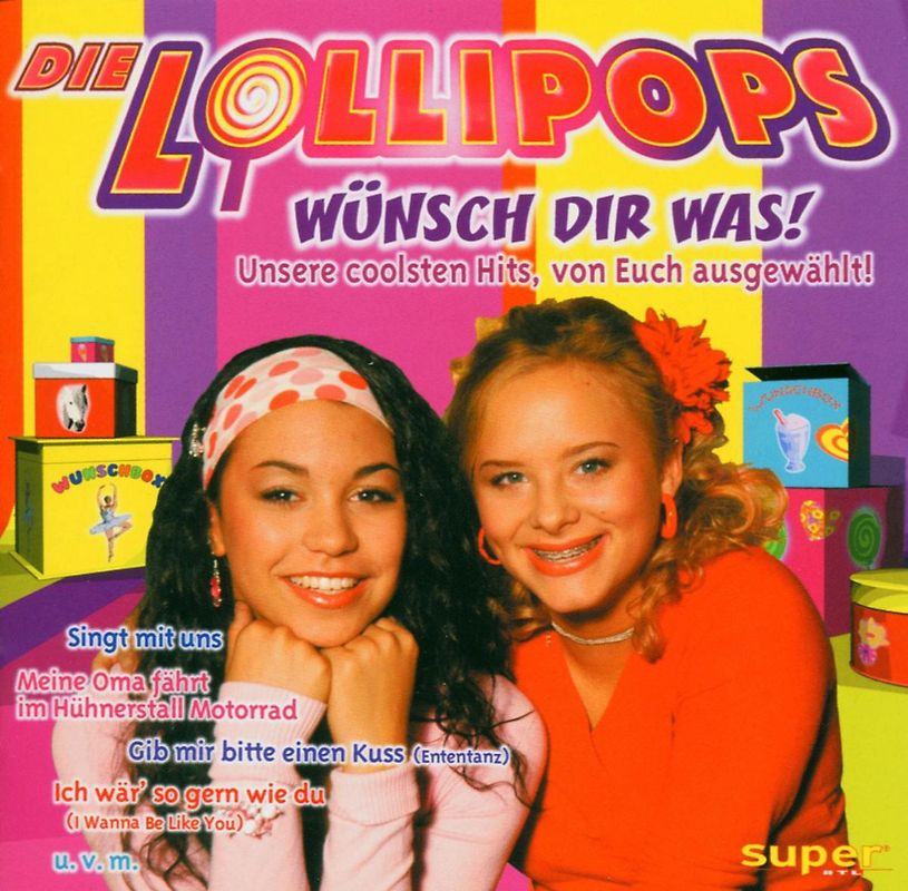 die Lollipops - Wünsch Dir Was!