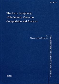The Early Symphony: 18th-Century Views on Composition and Analysis