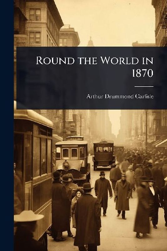 Round the World in 1870