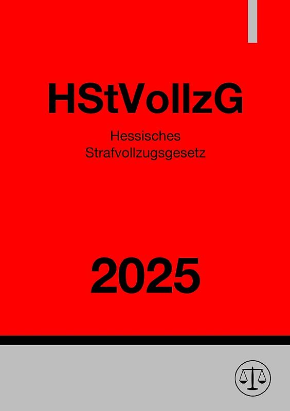 Hessisches Strafvollzugsgesetz - HStVollzG