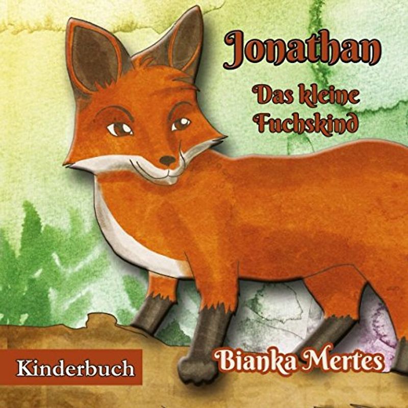 Jonathan das kleine Fuchskind: Lesebuch