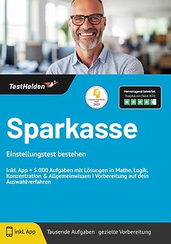 Sparkasse: Einstellungstest bestehen | Inkl. App + 5.000 Aufgaben mit Lösungen in Mathe, Logik, Konzentration & Allgemeinwissen I Vorbereitung auf dein Auswahlverfahren