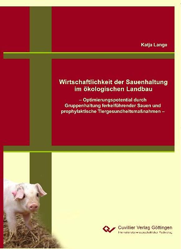 Wirtschaftlichkeit der Sauenhaltung im ökologischen Landbau