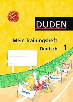 Mein Trainingsheft - Deutsch / 1. Schuljahr - Arbeitsheft mit Lösungsheft