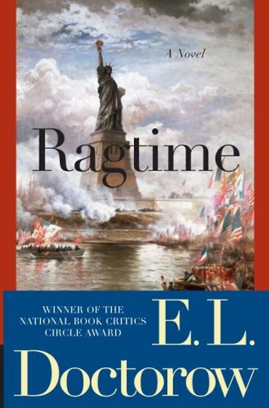 Ragtime: A Novel (Modern Library 100 Best Novels) - Doctorow, E.L.