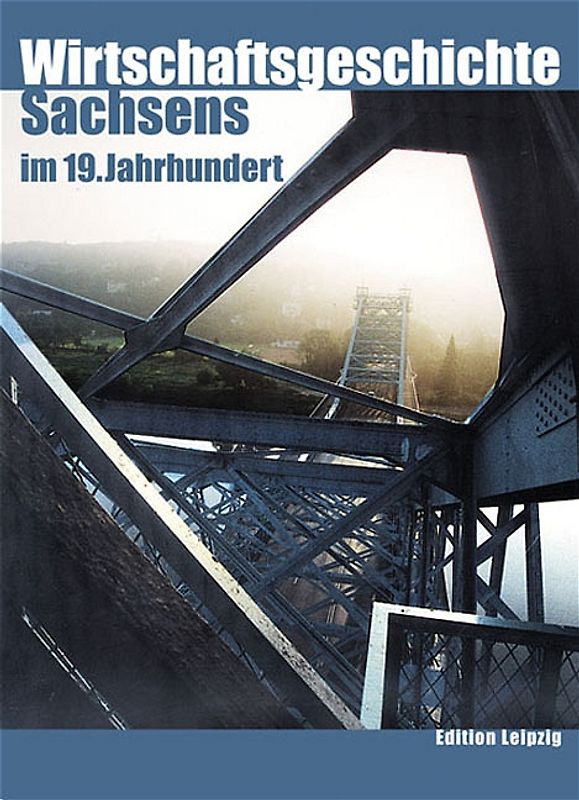 Wirtschaftsgeschichte Sachsens im 19. Jahrhundert
