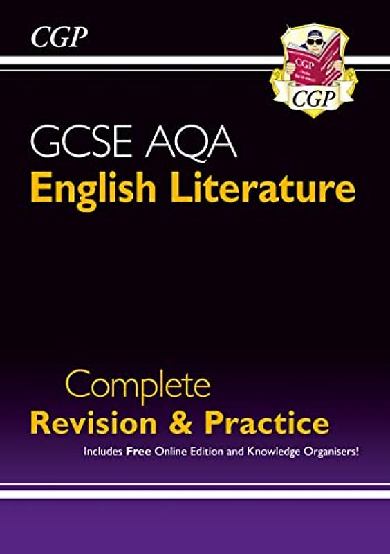 GCSE English Literature AQA Complete Revision & Practice - Grade 9-1 (with Online Edition): perfect for catch-up and the 2022 and 2023 exams (CGP GCSE English 9-1 Revision)
