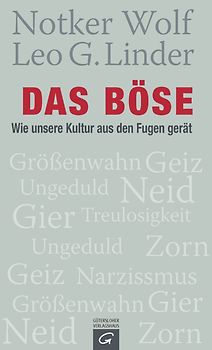 Das Böse. Wie unsere Kultur aus den Fugen gerät