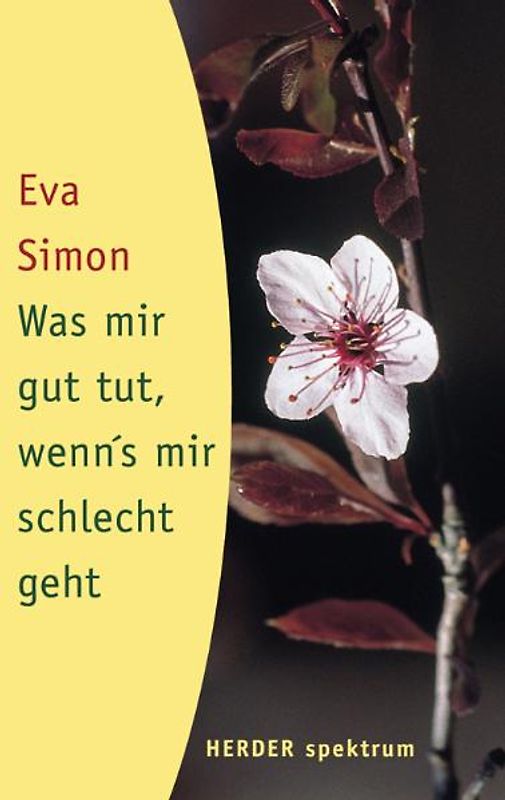 Was mir guttut, wenn's mir schlecht geht