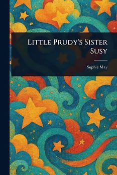 Little Prudy's Sister Susy