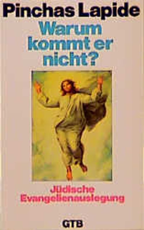 Warum kommt er nicht?. Jüdische Evangelienauslegung