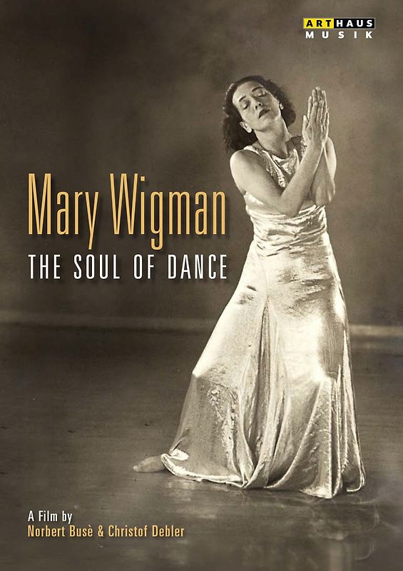 Mary Wigman - The Soul Of Dance DVD