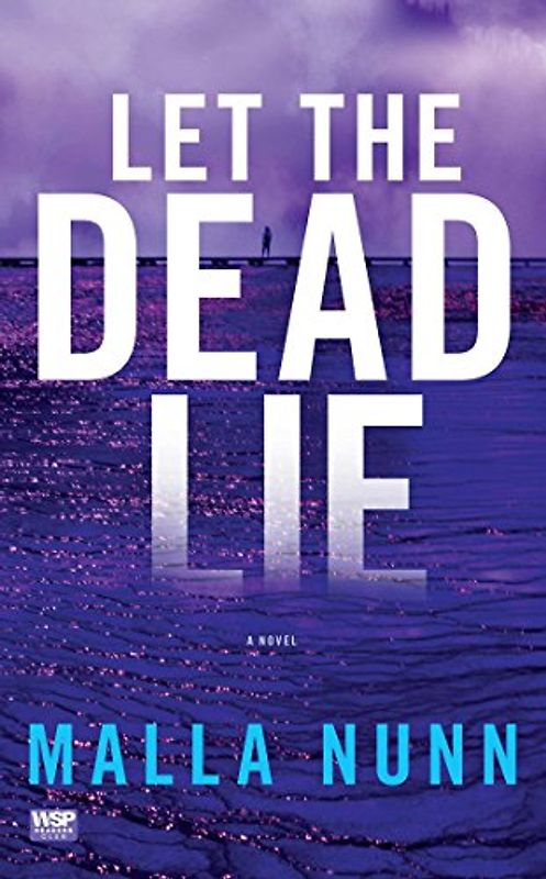 Let the Dead Lie: A Novel - Malla Nunn