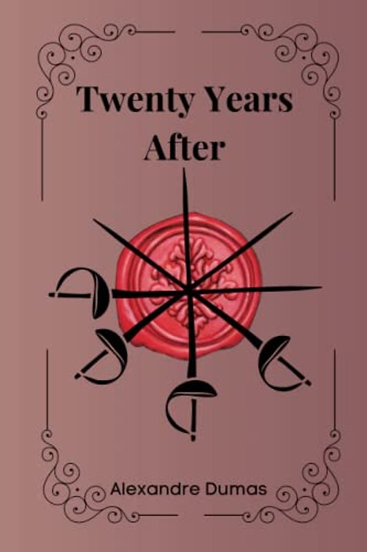 Twenty Years After By Alexandre Dumas