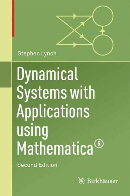 Dynamical Systems with Applications Using Mathematica®