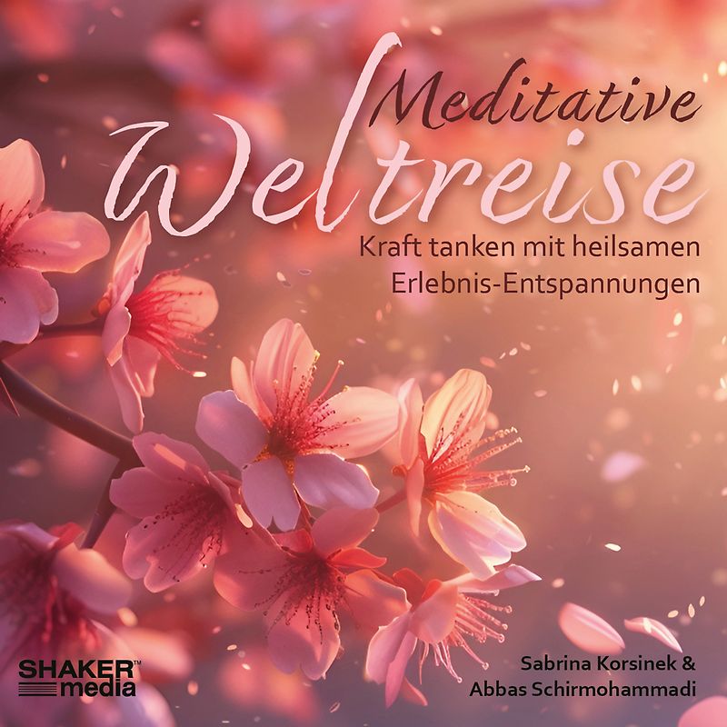 Meditative Weltreise
