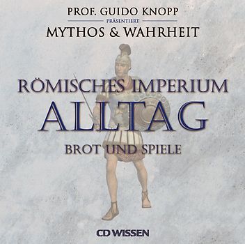 CD WISSEN Römisches Imperium - ALLTAG