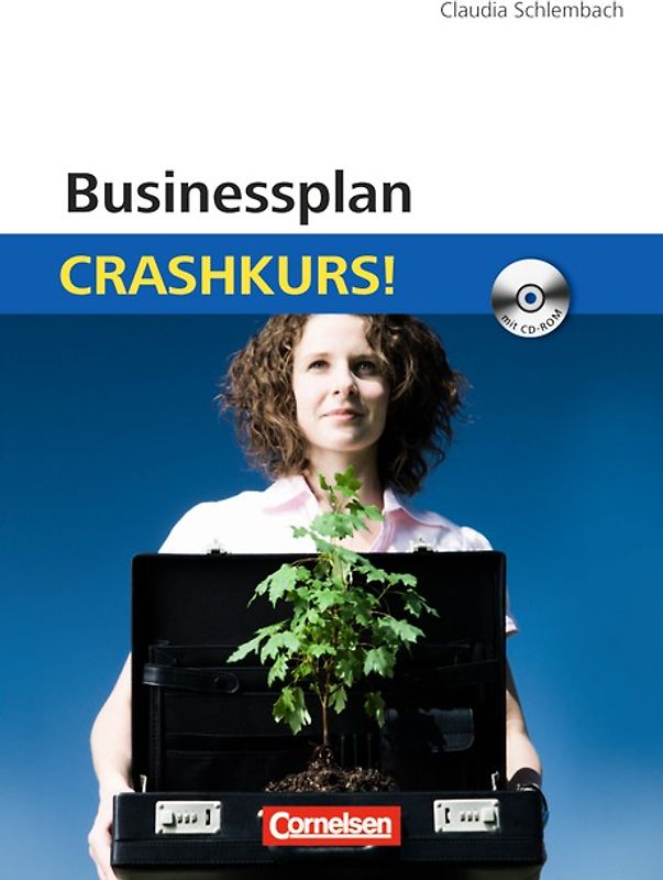 Crashkurs! / Businessplan: Crashkurs!
