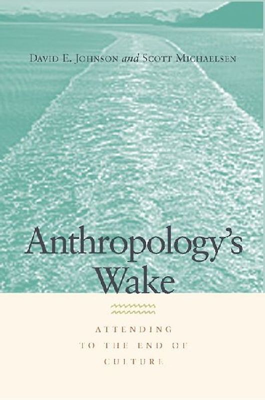 Anthropology's Wake