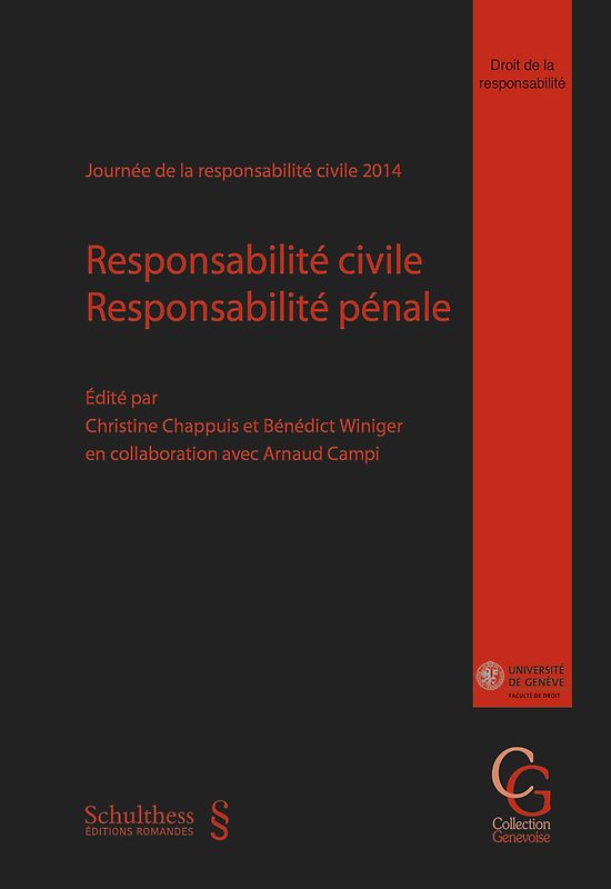 Responsabilité civile - Responsabilité pénale