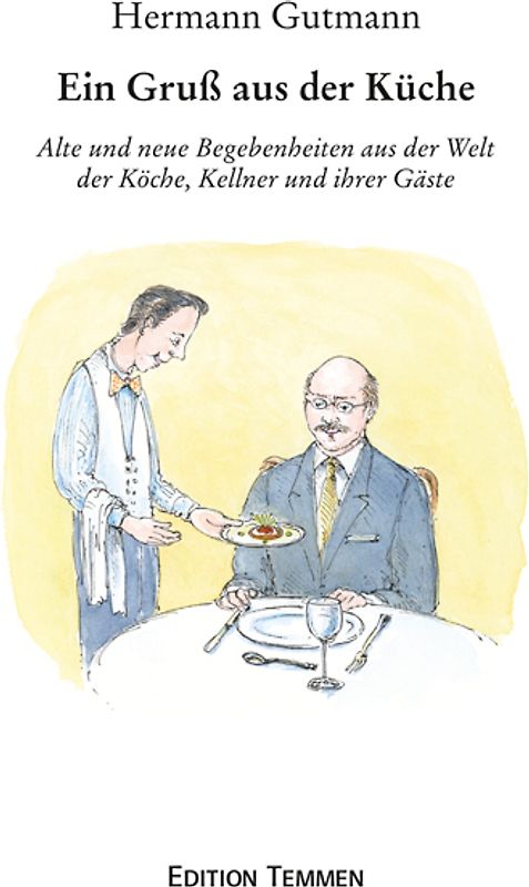 Ein Gruß aus der Küche