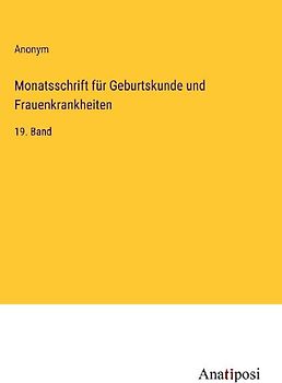 Monatsschrift für Geburtskunde und Frauenkrankheiten