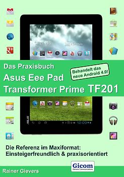 Das Praxisbuch Asus Eee Pad Transformer Prime TF201