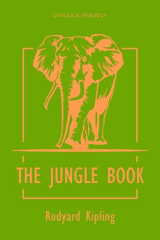 The Jungle Book (Dyslexia-Friendly Edition)