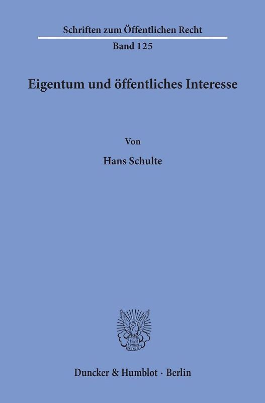 Eigentum und öffentliches Interesse.