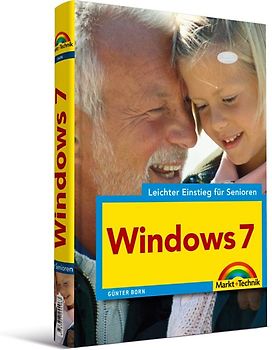Windows 7 - leichter Einstieg für Senioren